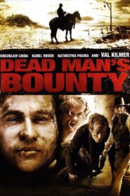 Dead Man’s Bounty Online En Netflix