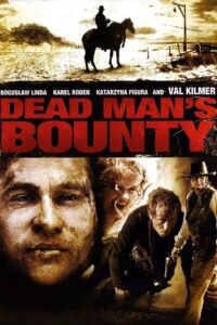 Dead Man’s Bounty Online En Netflix