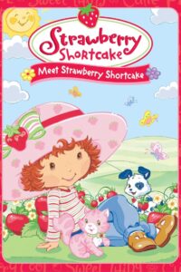 Strawberry Shortcake: Meet Strawberry Shortcake Online En Netflix