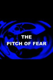 The Pitch of Fear Online En Netflix