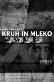 Kruh in mleko Online En Netflix