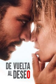 De vuelta al deseo Online En Netflix