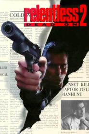 Dead On: Relentless II Online En Netflix