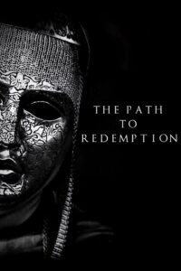 The Path to Redemption Online En Netflix