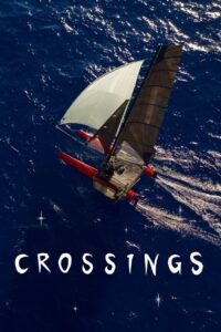 CROSSINGS Online En Netflix