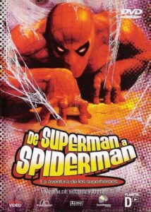 De Superman à Spider-Man: L’aventure des super-héros Online En Netflix