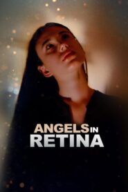Angels in Retina Online En Netflix