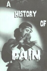 A History of Pain Online En Netflix