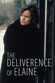 The Deliverance of Elaine Online En Netflix