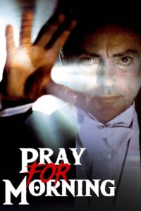 Pray for Morning Online En Netflix