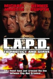 L.A.P.D.: To Protect And To Serve Online En Netflix