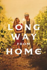A Long Way From Home Online En Netflix