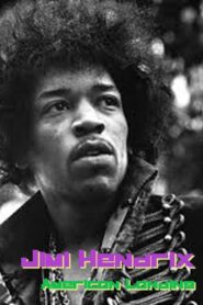 Jimi Hendrix: American Landing Online En Netflix