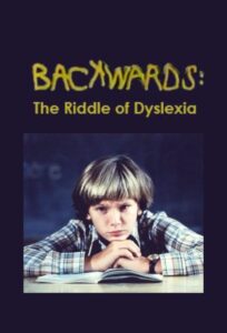 Backwards: The Riddle of Dyslexia Online En Netflix