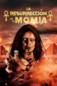 La Resurrección de la Momia Online En Netflix