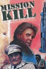Mission Kill Online En Netflix