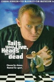 Tails You Live, Heads You’re Dead Online En Netflix