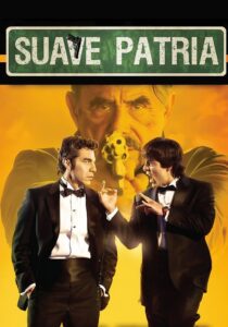 Suave Patria Online En Netflix