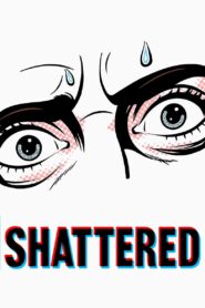 Shattered 2003 En Netflix