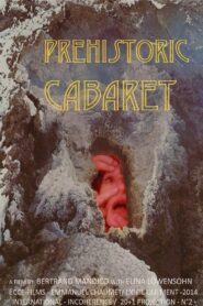 Préhistoric Cabaret Online En Netflix