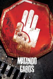 Matando Cabos Online En Netflix