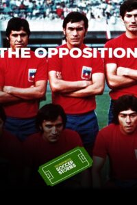 The Opposition Online En Netflix