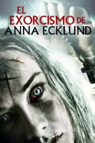 El exorcismo de Anna Ecklund Online En Netflix
