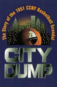 City Dump: The Story of the 1951 CCNY Basketball Scandal Online En Netflix