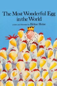 The Most Wonderful Egg in the World Online En Netflix