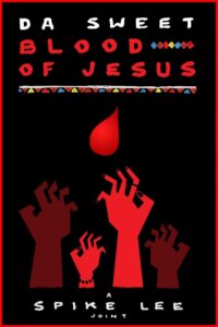 Da Sweet Blood of Jesus Online En Netflix