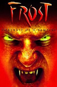 Frost: Portrait of a Vampire Online En Netflix