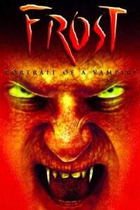 Frost: Portrait of a Vampire Online En Netflix