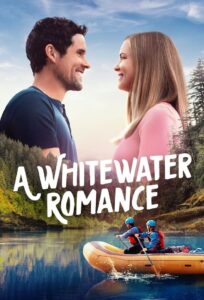 A Whitewater Romance Online En Netflix