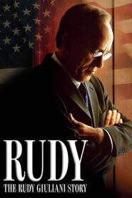 Rudy: The Rudy Giuliani Story Online En Netflix