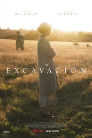 La excavación Online En Netflix