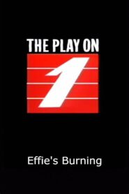 Effie’s Burning Online En Netflix