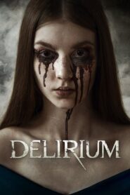 Delirium Online En Netflix