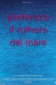 Preferisco il rumore del mare Online En Netflix