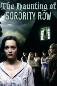 The Haunting of Sorority Row Online En Netflix
