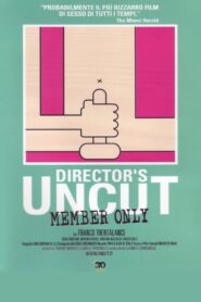 UnCut: Member Only Online En Netflix