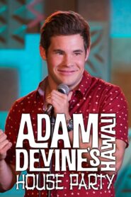 Adam Devine’s House Party 2013 En Netflix