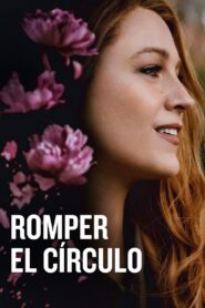 Romper el círculo Online En Netflix