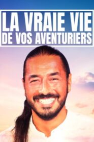 La vraie vie de vos aventuriers Online En Netflix