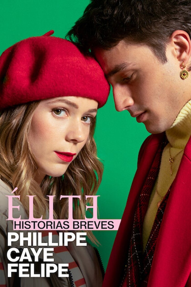 Élite Historias Breves: Phillipe Caye Felipe 2021 En Netflix