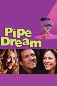 Pipe Dream Online En Netflix