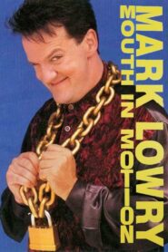 Mark Lowry: Mouth in Motion Online En Netflix