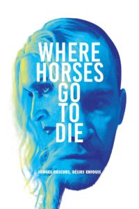 Where Horses Go to Die Online En Netflix
