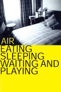 Air: Eating, Sleeping, Waiting and Playing Online En Netflix