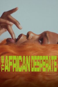 The African Desperate Online En Netflix