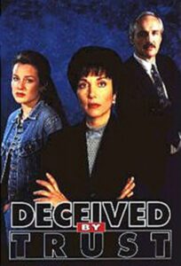 Deceived by Trust: A Moment of Truth Movie Online En Netflix